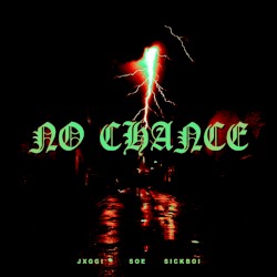 No Chance
