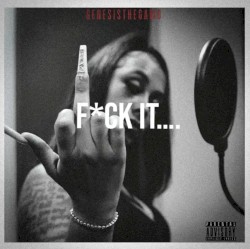 Fuck It