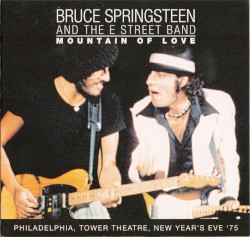 Mountain of Love: Philadelphia, Tower Theatre, New Year’s Eve ’75