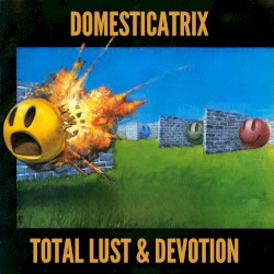 Total Lust & Devotion