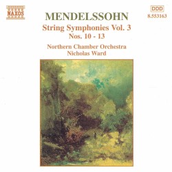 String Symphonies, Vol. 3: Nos. 10 - 13
