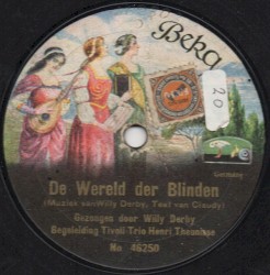 Dromen uit vervlogen tyden / De wereld der blinden