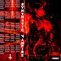 SYИTH≣TIC_VᐃMPIRE