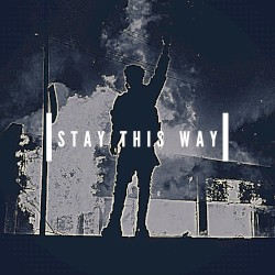 Stay This Way