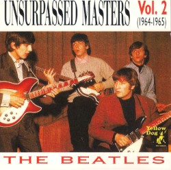 Unsurpassed Masters Vol. 2 (1964-1965)