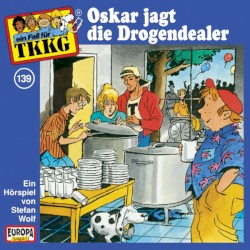 TKKG 139: Oskar jagt die Drogendealer