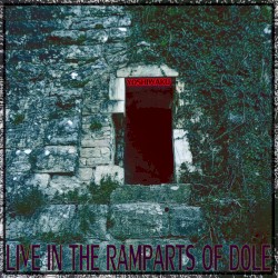 Live in the Ramparts of Dole