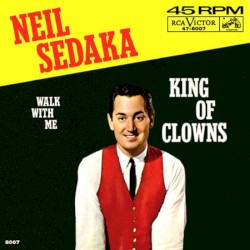 King of Clowns / Walk With Me