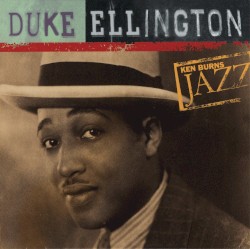 Ken Burns Jazz: Duke Ellington