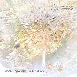 con • glom • er • ate | Album Promo Mix