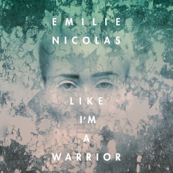 Like I’m a Warrior