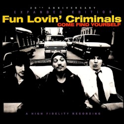Come Find Yourself (20th anniversary expanded edition)