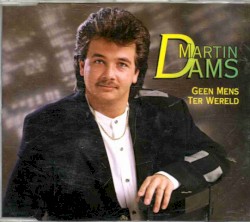 Geen mens ter wereld / Ja jij alleen