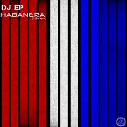 Habanera (DJ's MIX)