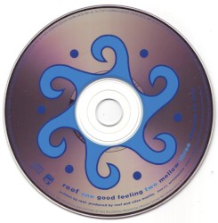 Good Feeling / Mellow / Choose To Live