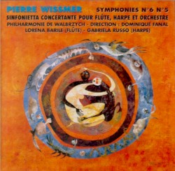 Symphonies no. 6 & no. 5 / Sinfonietta concertante pour flûte, harpe et orchestre