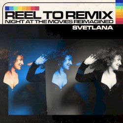 Reel to Remix: Night at the Movies Reimagined (remix)