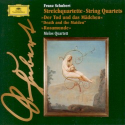 Streichquartette - String Quartets / "Der Tod und das Mädchen" / "Rosamunde"
