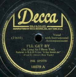 I'll Get By (As long as I Have You) / Someday I'll Meet You Again