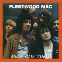 Mean Old World