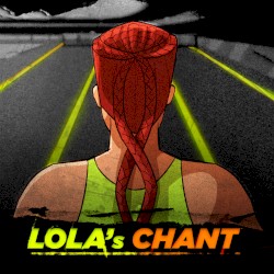 Lola's Chant