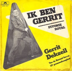 Ik ben Gerrit / Eufonie royal