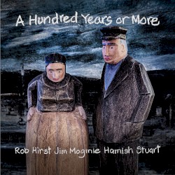 A Hundred Years or More