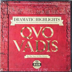 Dramatic Highlights From The M-G-M Technicolor Picture "Quo Vadis"