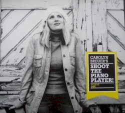 Carolyn Breuer's Shoot the Piano Player!, Volume 1
