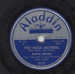 Too Much Jellyroll / Baby, Let's Go Down To The Woods