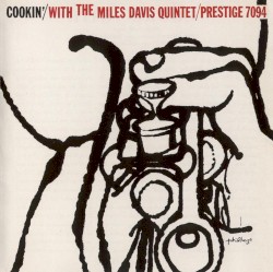 Cookin’ With the Miles Davis Quintet