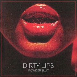 Dirty Lips
