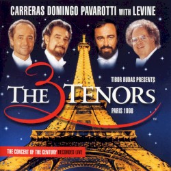 The 3 Tenors: Paris 1998
