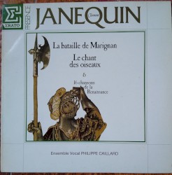 La Bataille de Marignan / Le Chant des oiseaux / 16 chansons de la Renaissance
