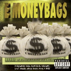 In E Moneybags We Trust