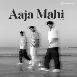 Aaja Mahi