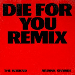 Die for You (remix)