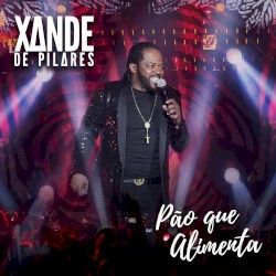 Pão Que Alimenta (Ao Vivo)