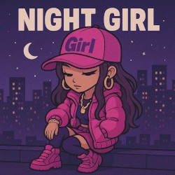 NIGHT GIRL (Remix)