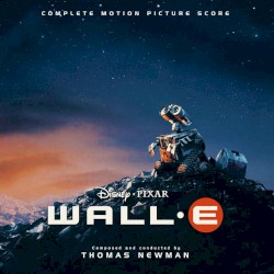 WALL·E: Complete Motion Picture Score