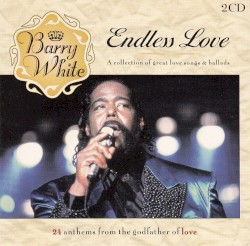 Endless Love: A Collection of Great Love Songs & Ballads