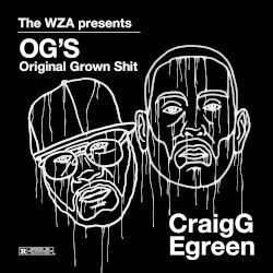 The WZA presents OG's - Original Grown Shit