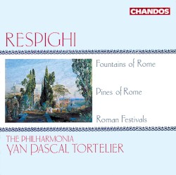 Fountains of Rome / Pines of Rome / Roman Festivals