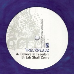 Believe In Freedom / Jah Shall Come