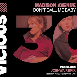 Don’t Call Me Baby (Joshwa remix)