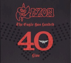 The Eagle Has Landed 40: Live