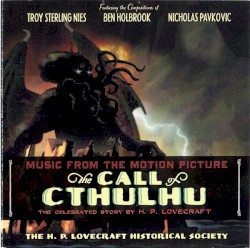 The Call of Cthulhu: Music From the Motion Picture
