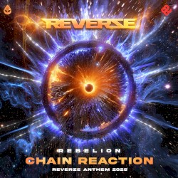 Chain Reaction (Reverze 2025 Anthem)