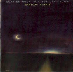 Quarter Moon in a Ten Cent Town