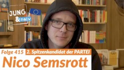 Jung & Naiv #415, „Nico Semsrott (Die PARTEI) über seine Politik“